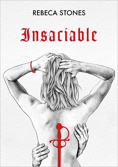 INSACIABLE | 9788419241238 | STONES, REBECA | Llibreria La Gralla | Librería online de Granollers