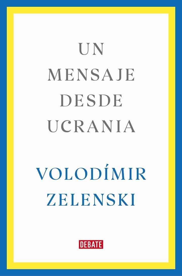 UN MENSAJE DESDE UCRANIA | 9788419399564 | ZELENSKI, VOLODÍMIR | Llibreria La Gralla | Llibreria online de Granollers