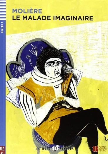 LE MALADE IMAGINAIRE (NIV. 1 - A1) + CD | 9788853607881 | MOLIÈRE | Llibreria La Gralla | Llibreria online de Granollers