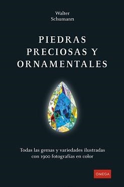 PIEDRAS PRECIOSAS Y ORNAMENTALES | 9788428217576 | SCHUMANN, WALTER | Llibreria La Gralla | Librería online de Granollers