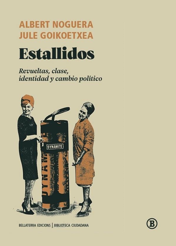 ESTALLIDOS | 9788418684883 | GOIKOETXEA, JULE/NOGUERA, ALBERT | Llibreria La Gralla | Librería online de Granollers