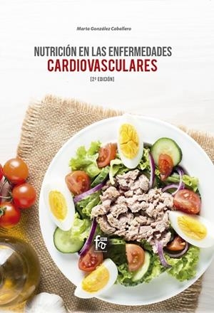 NUTRICIÓN EN LAS ENFERMEDADES CARDIOVASCULARES-2ª-EDICIÓN | 9788413239439 | GONZALEZ CABALLERO, MARTA | Llibreria La Gralla | Librería online de Granollers