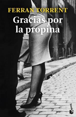 GRACIAS POR LA PROPINA (BOLSILLO) | 9788423362455 | TORRENT, FERRAN | Llibreria La Gralla | Librería online de Granollers