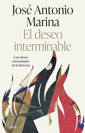 DESEO INTERMINABLE, EL | 9788434435865 | MARINA, JOSÉ ANTONIO | Llibreria La Gralla | Librería online de Granollers