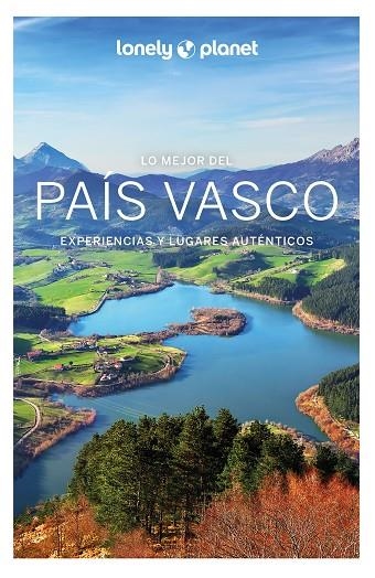 LO MEJOR DEL PAÍS VASCO GUIA LONELY PLANET 2022 | 9788408265245 | BASSI, GIACOMO | Llibreria La Gralla | Llibreria online de Granollers