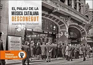 PALAU DE LA MÚSICA CATALANA DESCONEGUT, EL | 9788419239402 | BORRÀS, JORDI / GRASSOT, MARTA | Llibreria La Gralla | Llibreria online de Granollers