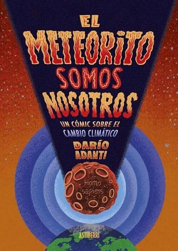 METEORITO SOMOS NOSOTROS, EL | 9788418909405 | ADANTI, DARÍO | Llibreria La Gralla | Librería online de Granollers