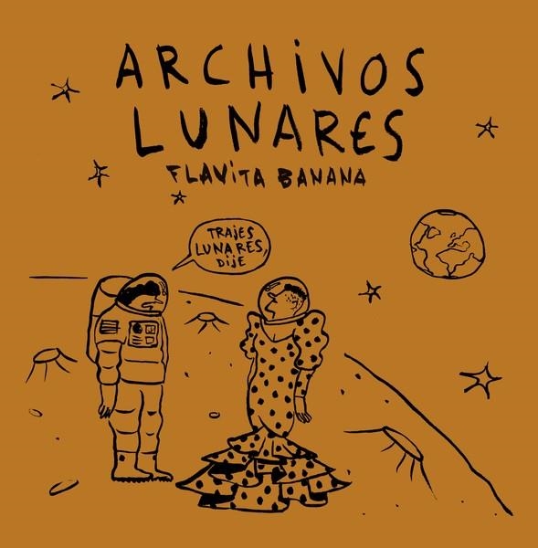 ARCHIVOS LUNARES | 9788418909610 | FLAVITA BANANA | Llibreria La Gralla | Llibreria online de Granollers