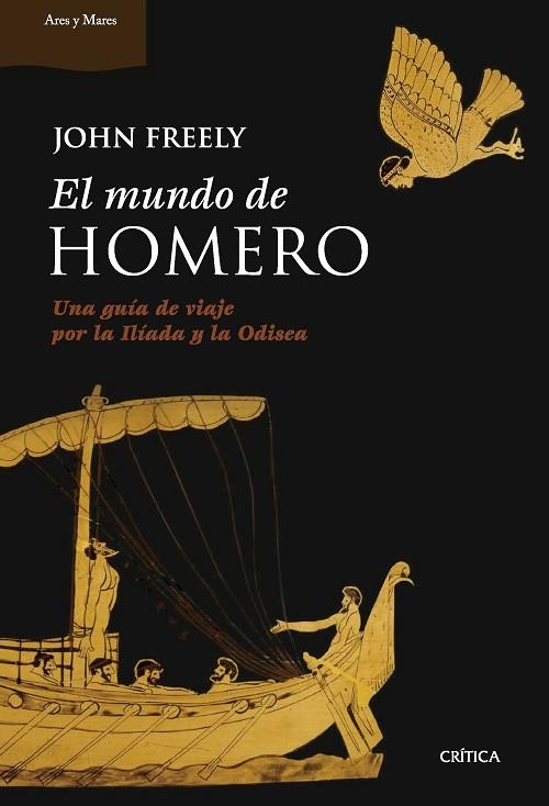 MUNDO DE HOMERO, EL | 9788491994800 | FREELY, JOHN | Llibreria La Gralla | Llibreria online de Granollers