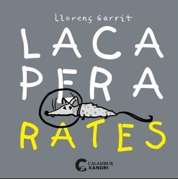 LACA PER A RATES | 9788483595084 | GARRIT, LLORENÇ | Llibreria La Gralla | Llibreria online de Granollers