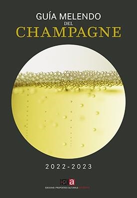 GUÍA MELENDO DEL CHAMPAGNE 2022-2023 | 9788416445752 | MELENDO GARCÍA, JORDI | Llibreria La Gralla | Llibreria online de Granollers