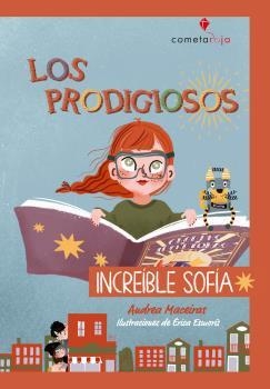  INCREÍBLE SOFÍA LOS PRODIGIOSOS - | 9788412590289 | MACEIRAS, ANDREA | Llibreria La Gralla | Llibreria online de Granollers