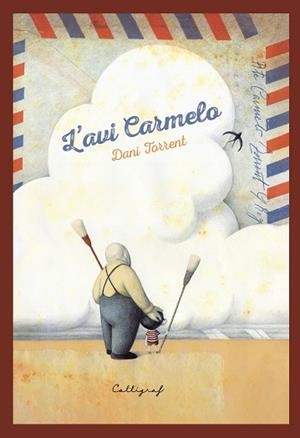 AVI CARMELO, L' | 9788412526714 | TORRENT RIBA, DANIEL | Llibreria La Gralla | Librería online de Granollers