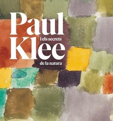 PAUL KLEE I ELS SECRETS DE LA NATURA | 9788416411658 | KLEE, PAUL | Llibreria La Gralla | Llibreria online de Granollers