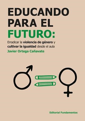 EDUACANDO PARA EL FUTURO | 9788424514273 | ORTEGA CAÑAVATE, JAVIER | Llibreria La Gralla | Librería online de Granollers