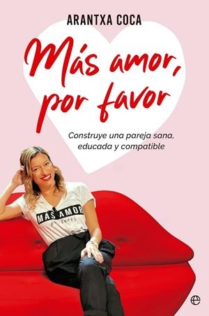 MÁS AMOR, POR FAVOR | 9788413844695 | COCA, ARANTXA | Llibreria La Gralla | Llibreria online de Granollers