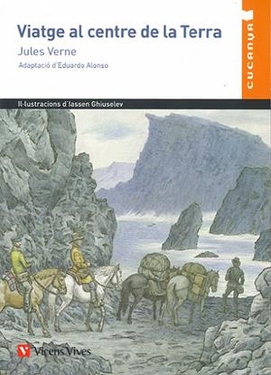 VIATGE AL CENTRE DE LA TERRA (CUCANYA) | 9788468253589 | ANTON GARCIA, FRANCESC / GHIUSELEV, IASSEN / ALONSO GONZALEZ, EDUARDO | Llibreria La Gralla | Librería online de Granollers