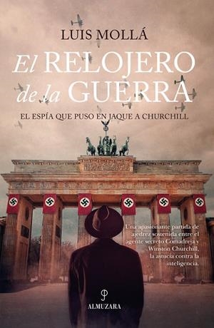 RELOJERO DE LA GUERRA, EL  | 9788411310987 | MOLLÁ AYUSO, LUIS | Llibreria La Gralla | Librería online de Granollers