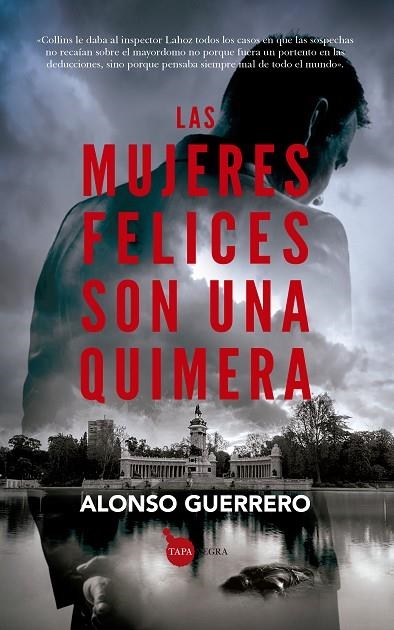 MUJERES FELICES SON UNA QUIMERA, LAS  | 9788411311144 | GUERRERO, ALONSO  | Llibreria La Gralla | Librería online de Granollers