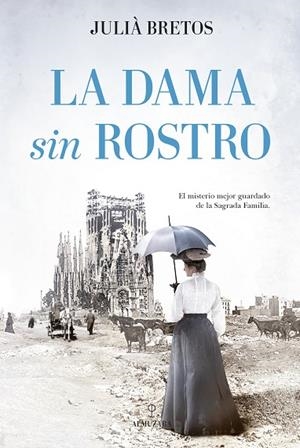DAMA SIN ROSTRO, LA | 9788418648885 | BRETOS, JULIA | Llibreria La Gralla | Librería online de Granollers