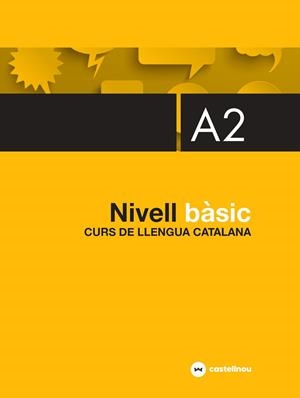 NIVELL BÀSIC A2 | 9788418523076 | ROIG RIERA, MARIA / GUERRERO SIENDONES, INÉS / MERCADAL MOLL, ANTONI / ROVIRA GÜELL, MARGARET | Llibreria La Gralla | Librería online de Granollers