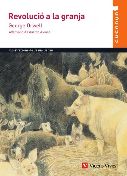 REVOLUCIO A LA GRANJA (CUCANYA) | 9788468284187 | G. ORWELL | Llibreria La Gralla | Librería online de Granollers