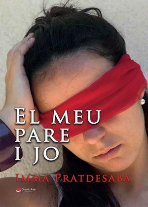 MEU PARE I JO, EL | 9788411453301 | PRATDESABA , IMMA | Llibreria La Gralla | Llibreria online de Granollers