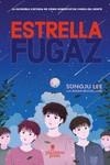 ESTRELLA FUGAZ | 9788419362032 | LEE, SUNGJU / MCCLELLAND, SUSAN | Llibreria La Gralla | Librería online de Granollers