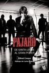 PAJARO. DE SANTA LEONE AL GRAN PODER | 9788494973987 | CRESPO ANDRÉS, ALFRED | Llibreria La Gralla | Librería online de Granollers