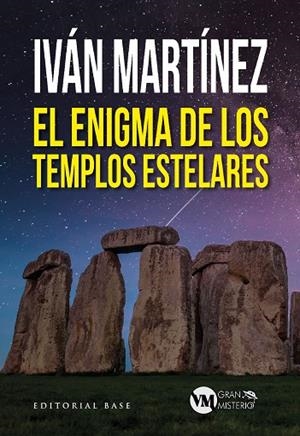 ENIGMA DE LOS TEMPLOS ESTELARES, EL | 9788418715686 | MARTÍNEZ JUAN, IVÁN | Llibreria La Gralla | Llibreria online de Granollers