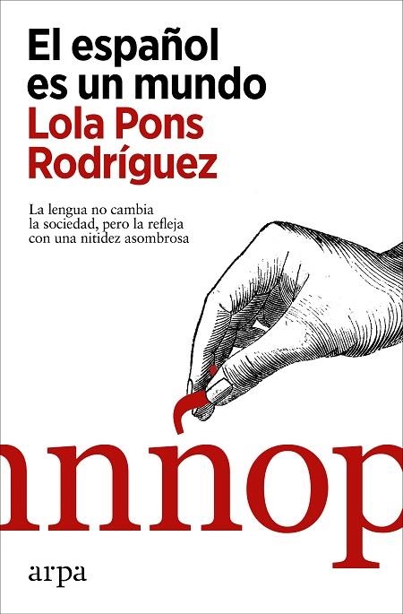 ESPAÑOL ES UN MUNDO, EL | 9788418741623 | PONS RODRÍGUEZ, LOLA | Llibreria La Gralla | Llibreria online de Granollers