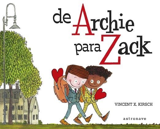 DE ARCHIE PARA ZACK | 9788467959185 |  X KHRISCH, VINCENT | Llibreria La Gralla | Librería online de Granollers