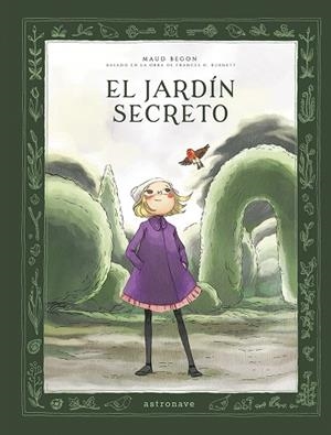 JARDIN SECRETO, EL . EDICION INTEGRAL | 9788467959208 |  MAUD, BEGON ;  BURNETT, F.H | Llibreria La Gralla | Librería online de Granollers