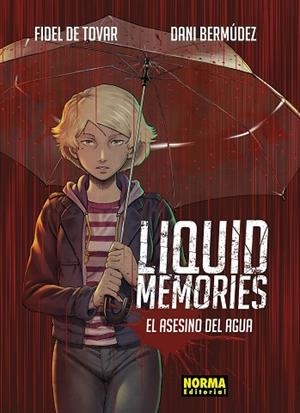 LIQUID MEMORIES INTEGRAL | 9788467959789 | DE TOVAR, FIDEL ; BERMUDEZ, DANI  | Llibreria La Gralla | Librería online de Granollers