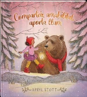 COMPARTEIX AMABILITAT, APORTA LLUM | 9788418762420 | STOTT, APRYL | Llibreria La Gralla | Librería online de Granollers