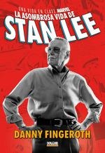 ASOMBROSA HISTORIA DE STAN LEE, LA  UNA VIDA EN CLAVE MARVEL | 9788419380678 | FINGEROTH, DANNY | Llibreria La Gralla | Librería online de Granollers