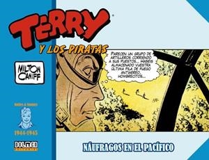 TERRY Y LOS PIRATAS 1944-1945 | 9788419380623 | CANIFF, MILTON | Llibreria La Gralla | Llibreria online de Granollers