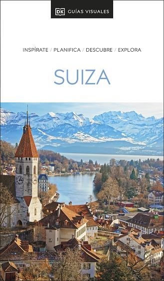 SUIZA. GUÍAS VISUALES | 9780241626504 | DK | Llibreria La Gralla | Llibreria online de Granollers