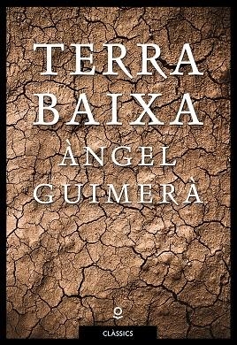 TERRA BAIXA | 9788416661589 | GUIMERA, ANGEL | Llibreria La Gralla | Llibreria online de Granollers