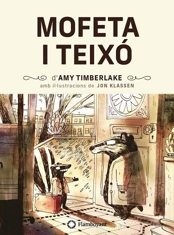 MOFETA I TEIXÓ | 9788418304699 | TIMBERLAKE, AMY | Llibreria La Gralla | Llibreria online de Granollers