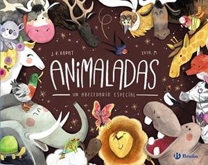 ANIMALADAS. UN ABECEDARIO ESPECIAL | 9788469623978 | BARAT, J. R. | Llibreria La Gralla | Librería online de Granollers