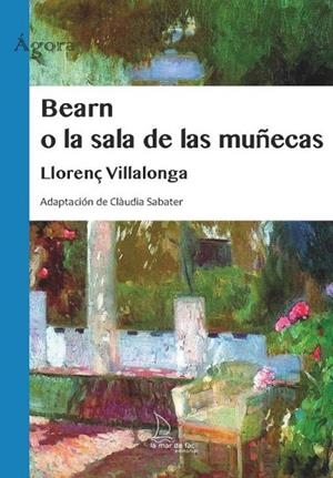 BEARN O LA SALA DE LAS MUÑECAS | 9788418378508 | VILLALONGA, LLORENÇ | Llibreria La Gralla | Llibreria online de Granollers