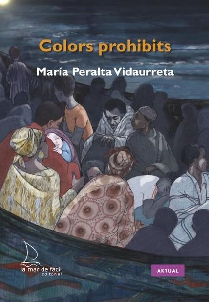 COLORS PROHIBITS | 9788418378577 | PERALTA VIDAURRETA, MARÍA | Llibreria La Gralla | Librería online de Granollers