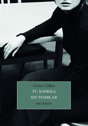 TU SONRISA SIN TEMBLAR | 9788418935947 | COLDEN, VÍCTOR | Llibreria La Gralla | Librería online de Granollers