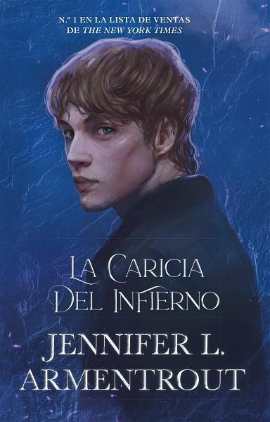 CARICIA DEL INFIERNO, LA | 9788419271716 | ARMENTROUT, JENNIFER L. | Llibreria La Gralla | Llibreria online de Granollers