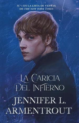 CARICIA DEL INFIERNO, LA | 9788419271716 | ARMENTROUT, JENNIFER L. | Llibreria La Gralla | Librería online de Granollers