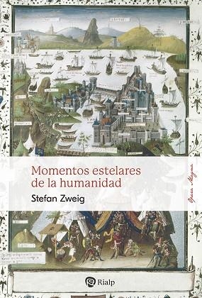 MOMENTOS ESTELARES DE LA HUMANIDAD | 9788432163036 | ZWEIG, STEFAN | Llibreria La Gralla | Librería online de Granollers