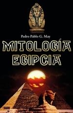 MITOLOGÍA EGIPCIA | 9788499176895 | GARCÍA MAY, PEDRO PABLO | Llibreria La Gralla | Librería online de Granollers