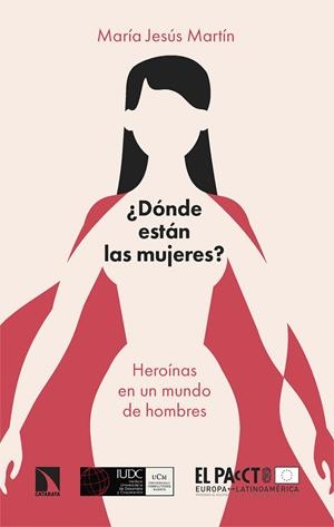 DÓNDE ESTÁN LAS MUJERES? | 9788413525983 | MARTÍN GARCÍA, MARÍA JESÚS | Llibreria La Gralla | Llibreria online de Granollers