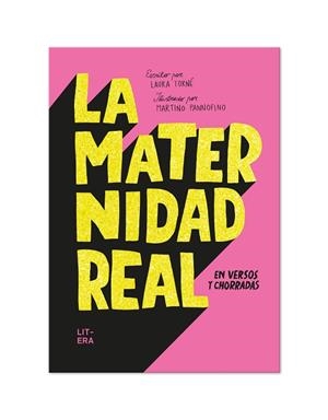 MATERNIDAD REAL EN VERSOS Y CHORRADAS, LA | 9788412517187 | TORNÉ, LAURA | Llibreria La Gralla | Llibreria online de Granollers